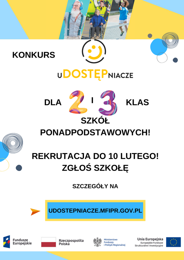 Plakat informacyjny o konkursie udostępniacze, kierowany do klas 2-3 szkół ponadpodstawowych, rekrutacja do 10 lutego