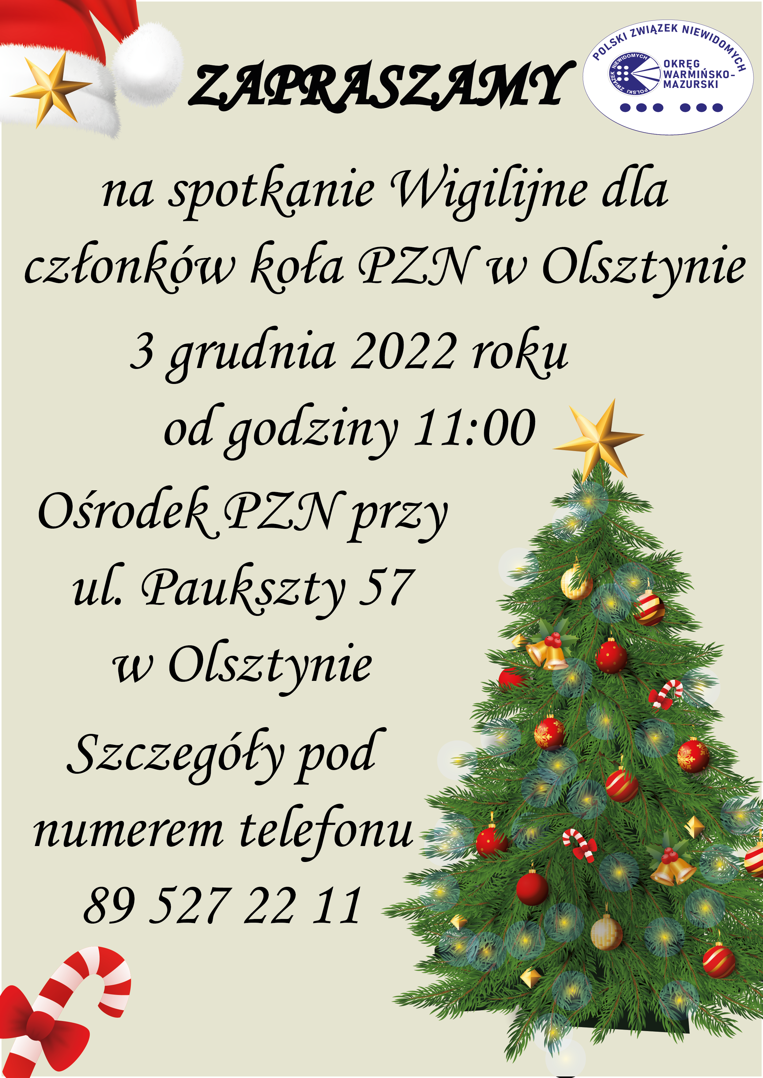 Plakat informujący o spotkaniu Wigilijnym. 3 grudnia o godz. 11:00 w ośrodku Labirytn przy ul Paukszty 57. Zapisy do 25 listopada w siedzibie koła PZN Olsztyn