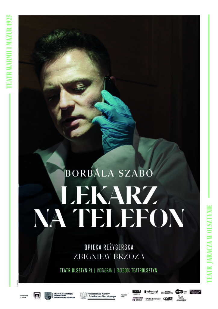 Plakat informacyjny "Lekarz na telefon"  Na głównym planie mężczyzna w rękawiczkach z zamyślona miną. Przed nim napisy.
Na samym dole logotypy 